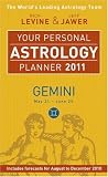 Your Personal Astrology Planner 2011 Gemini (Your Personal Astrology Plannr)
