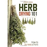 herb drying 101 how to dry herbs at home