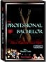 The Professional Bachelor Dating Guide - How to Exploit Her Inner Psycho