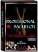 The Professional Bachelor Dating Guide - How to Exploit Her Inner Psycho