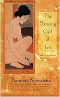 The Dancing Girl of Izu and Other Stories