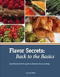 Flavor Secrets: Back to the Basics