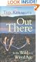 Out There: In the Wild in a Wired Age