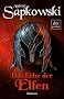 Das Erbe der Elfen: Roman