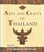 Arts & Crafts of Thailand