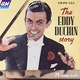 The Eddy Duchin Story: 1933-38 Original Mono Recordings