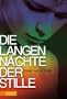 Die langen N�chte der Stille