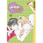 Ultra Cute Volume 5 (Ultra Cute) book cover
