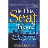 Is This Seat Taken: Random Encounters That Change Your Life