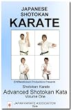 Shotokan Karate: Advanced Shotokan Kata, Volume One