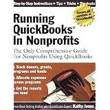 Running QuickBooks in Nonprofits: The Only Comprehensive Guide for Nonprofits Using QuickBooks