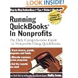 Running QuickBooks in Nonprofits: The Only Comprehensive Guide for Nonprofits Using... by Kathy Ivens