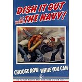 (13x19) Dish It Out with the Navy WWII War Propaganda Art Print Poster (13x19) Dish It Out with the Navy WWII War Propaganda Art Print Poster