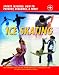 Books : Ice Skating (Sports Injuries) (Sports Injuries)
