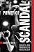 Power of Scandal: Semiotic and Pragmatic in Mass Media (Toronto Studies in Semiotics & Communication)