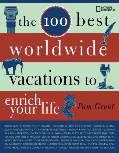 Childrens Toyshop  Books : The 100 Best Worldwide Vacations to Enrich Your Life