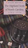 The Highland Scots of North Carolina, 1732-1776