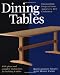 Dining Tables (Furniture Projects)