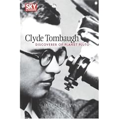 Clyde Tombaugh: Discoverer of Planet Pluto (Sky & Telescope Observer's Guides)