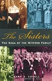 The Sisters: The Saga of the Mitford Family (0393010430) by Lovell, Mary S.