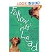 Follow My Lead: What Training My Dogs Taught Me about Life, Love, and Happiness