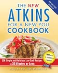 The New Atkins for a New You Cookbook...