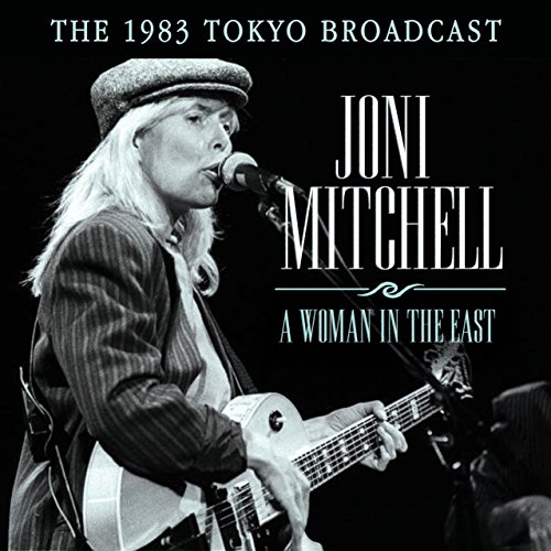 Joni Mitchell - A Woman In The East - Zortam Music