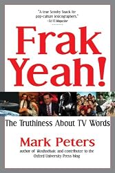 Frak Yeah! The Truthiness About TV Words