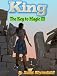 King (The Key to Magic: An Epic Fantasy Series)