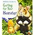 Nibble's Guide to Caring for Your Hamster (Pets' Guides)