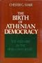 The Birth of Athenian Democracy: The Assembly in the Fifth Century B.C.
