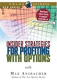 Insider Strategies for Profiting with Options