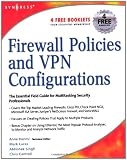Firewall Policies and VPN Configurations