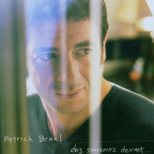 Patrick Bruel - Notre Plus Beau Visage Lyrics - Zortam Music