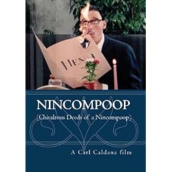 Nincompoop (Chivalrous Deeds of a Nincompoop)