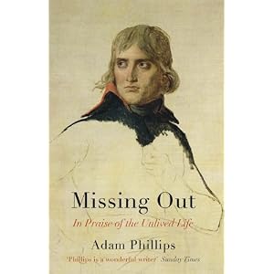 Missing Out: In Praise of the Unlived Life