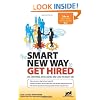 The Smart New Way to Get Hired: Use Emotional Intelligence and Land the Right Job