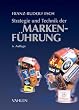 Strategie und Technik der Markenf�hrung