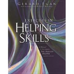 Exercises in Helping Skills: For the Skilled Helper