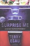 Surprise Me: A 30-Day Faith Experiment