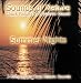 Music : SUMMER NIGHTS (Sounds of Nature Series)