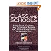 Class And Schools: Using Social, Economic, And Educational Reform To Close The Black-white Achievement Gap