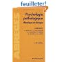 Psychologie pathologique : Th�orique et clinique