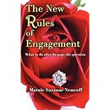 The New Rules of Engagement (What to do after he pops the question)