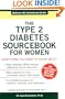 The Type 2 Diabetes Sourcebook for Women (Sourcebooks)