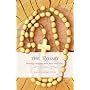 The Rosary: Keeping Company with Jesus and Mary