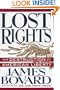 Lost Rights: The Destruction of American Liberty