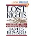 Lost Rights: The Destruction of American Liberty