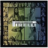 Pirelli - The Calendar. 50 Years And More