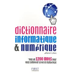 Dictionnaire informatique & num�rique